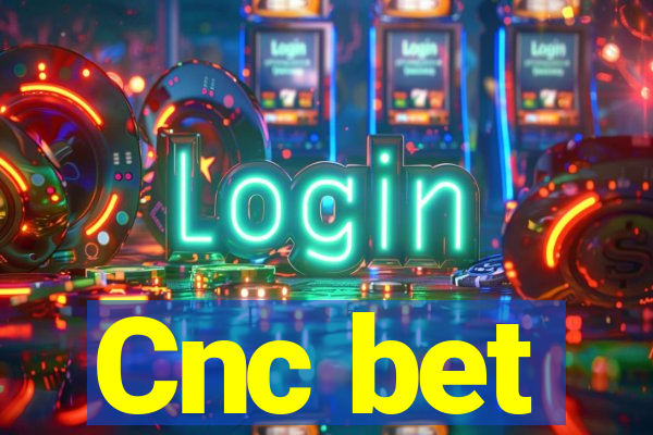 Cnc bet