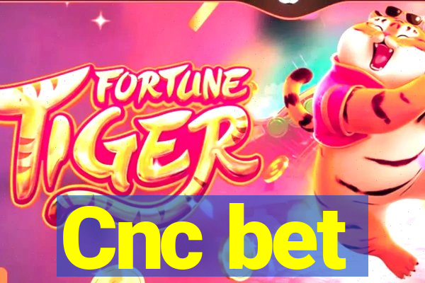 Cnc bet