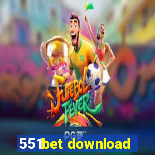 551bet download