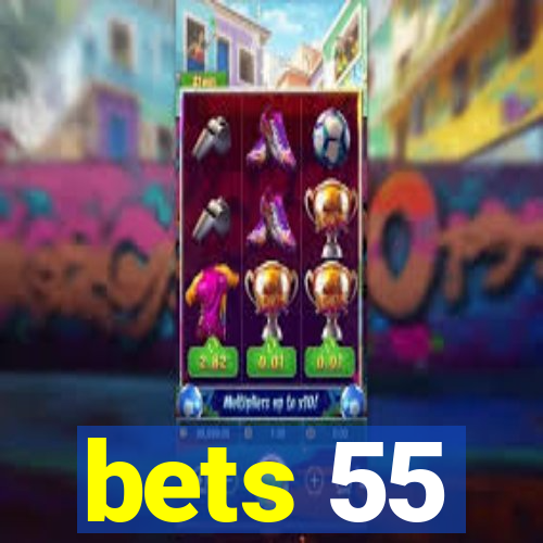 bets 55