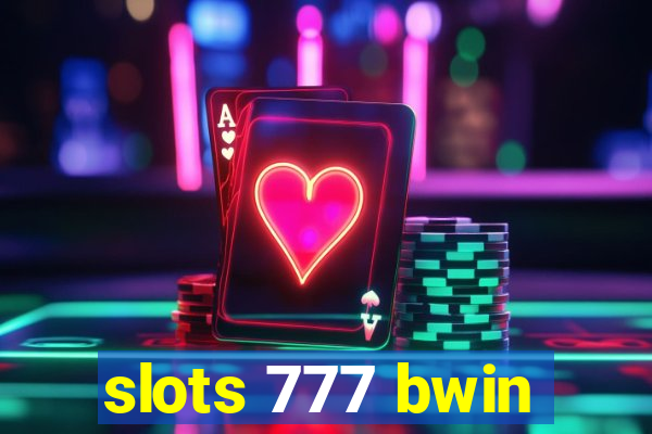 slots 777 bwin