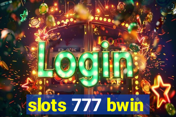 slots 777 bwin