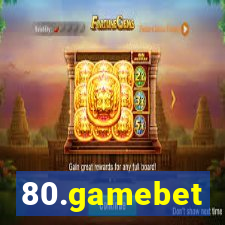 80.gamebet