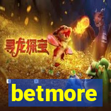 betmore