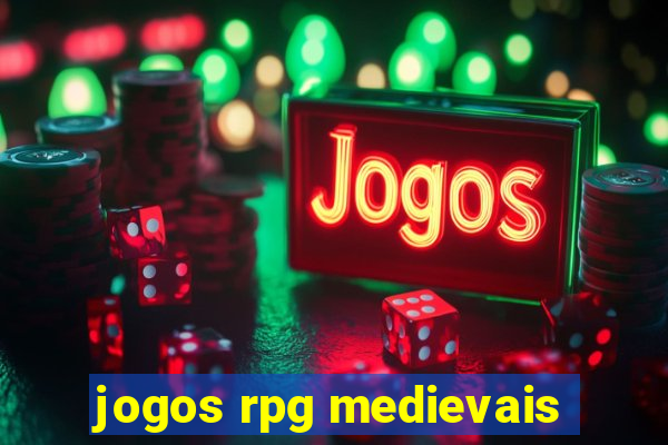 jogos rpg medievais