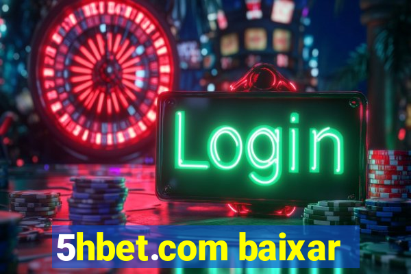5hbet.com baixar