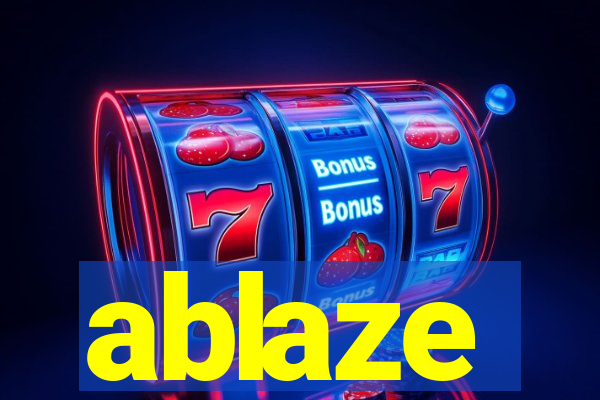 ablaze