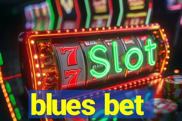 blues bet