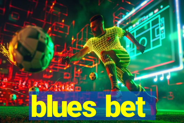 blues bet