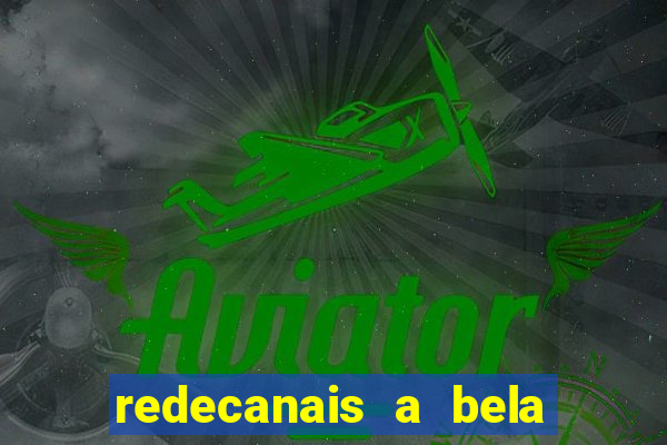 redecanais a bela e a fera