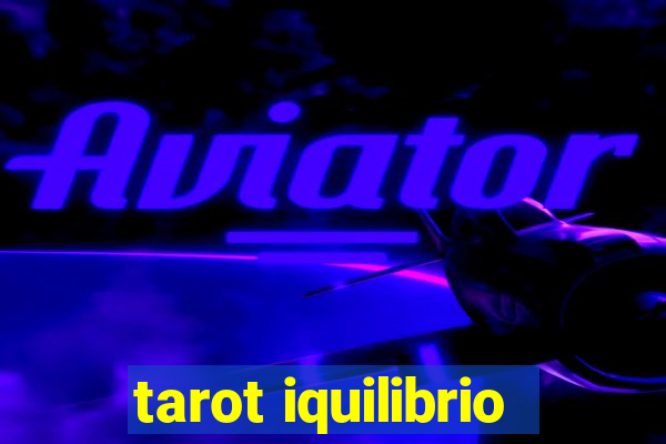 tarot iquilibrio