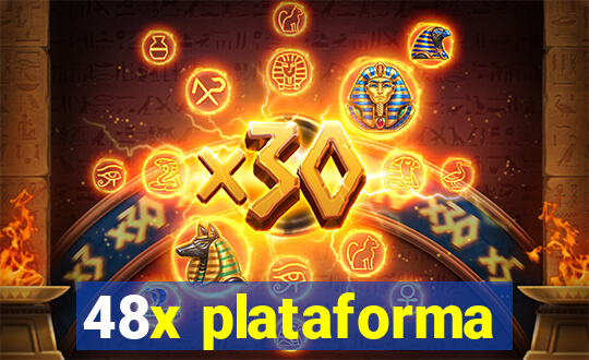 48x plataforma