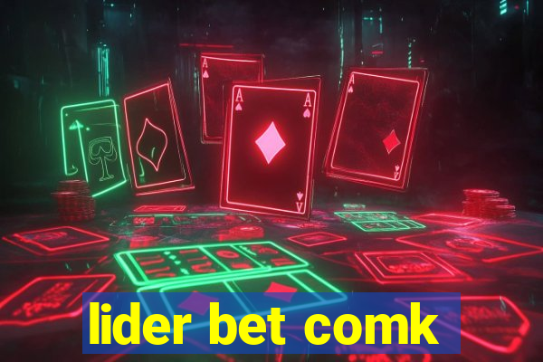lider bet comk