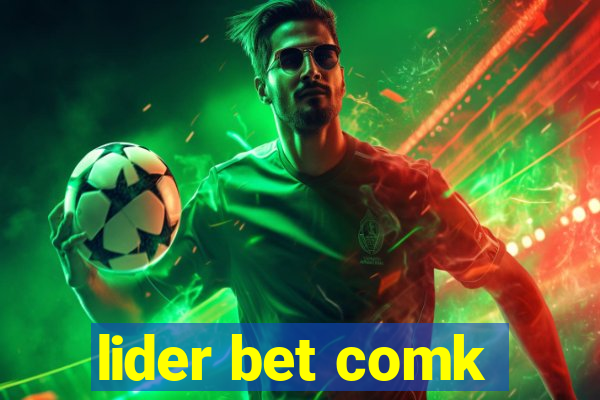 lider bet comk