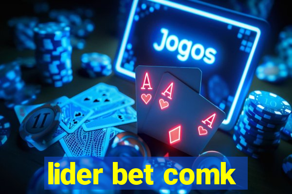 lider bet comk