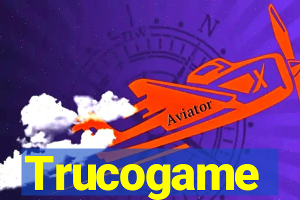 Trucogame