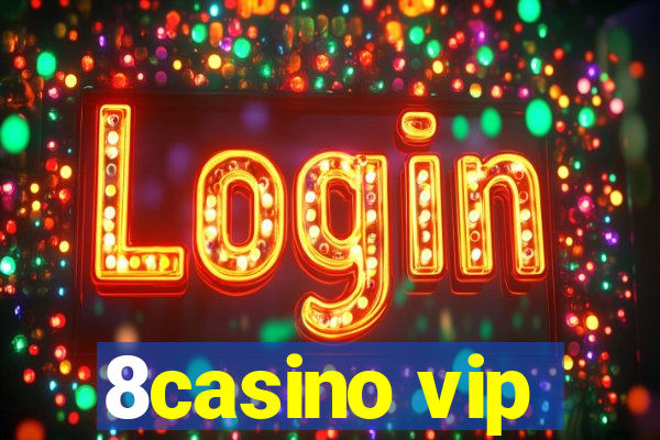 8casino vip
