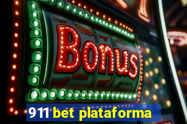 911 bet plataforma