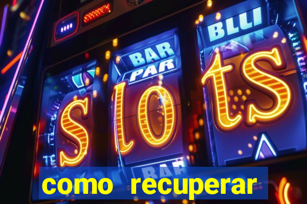 como recuperar conta no 7games
