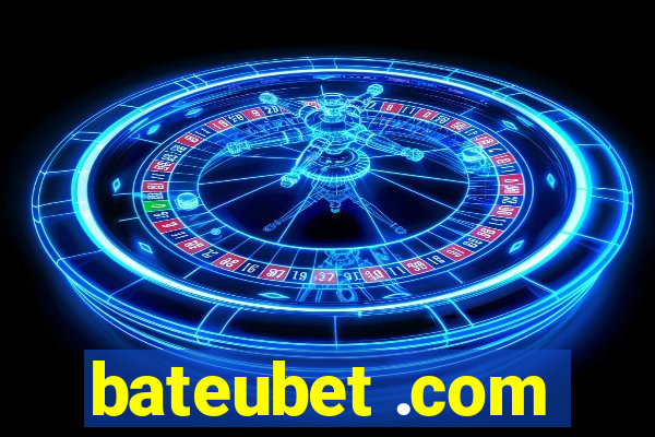 bateubet .com