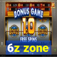 6z zone