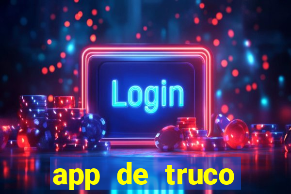 app de truco valendo dinheiro