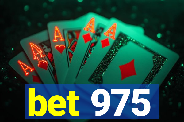 bet 975