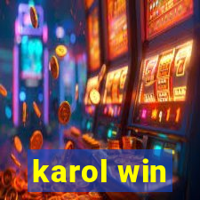 karol win
