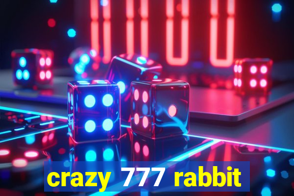 crazy 777 rabbit
