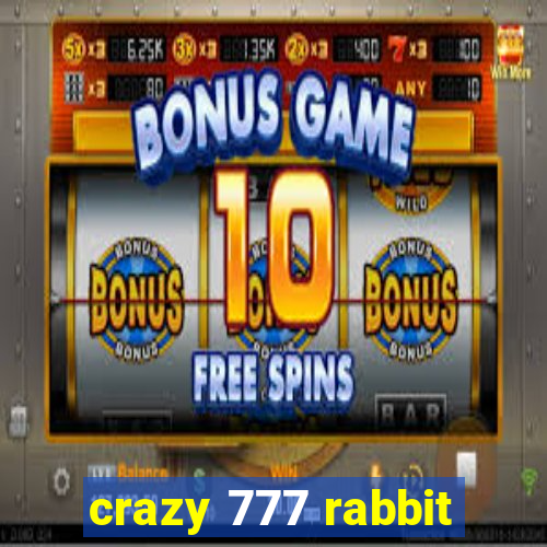 crazy 777 rabbit