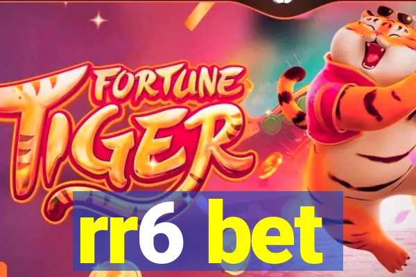 rr6 bet