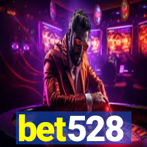 bet528