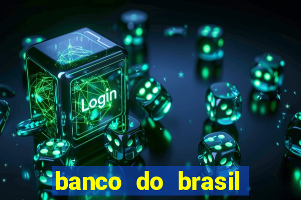 banco do brasil 777 plataforma