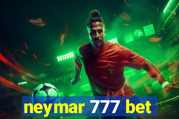 neymar 777 bet