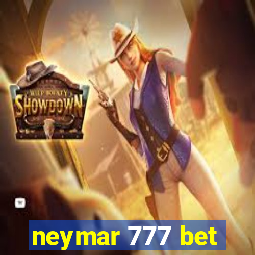 neymar 777 bet