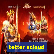 better xcloud