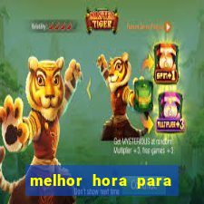 melhor hora para jogar fortune touro