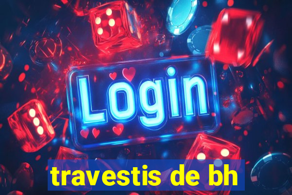 travestis de bh