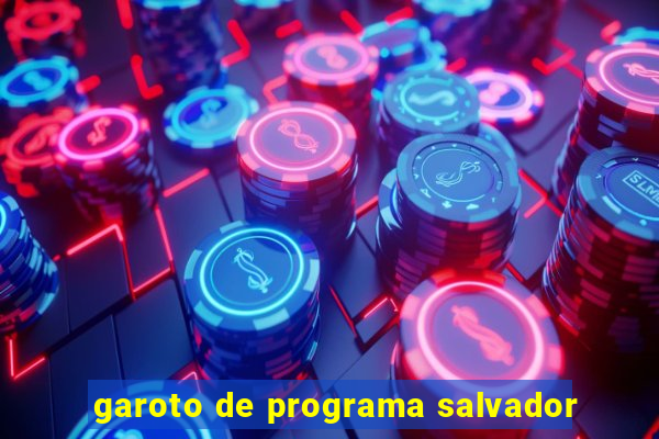 garoto de programa salvador