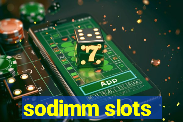 sodimm slots