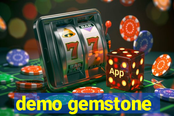 demo gemstone