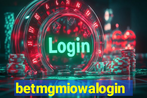 betmgmiowalogin
