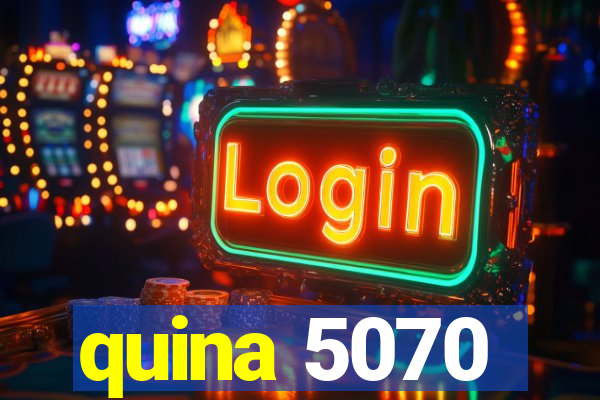 quina 5070