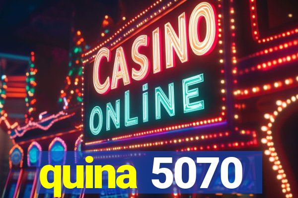 quina 5070