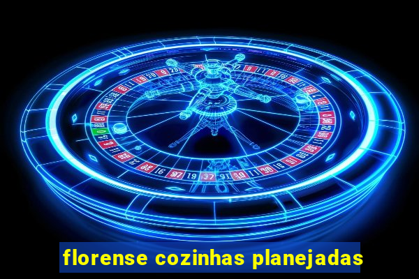 florense cozinhas planejadas