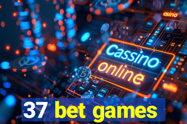 37 bet games