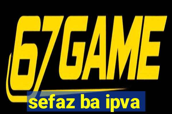 sefaz ba ipva
