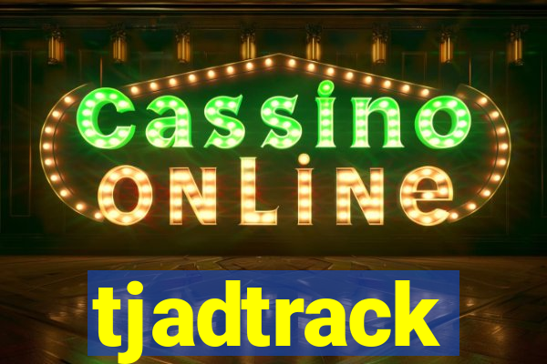 tjadtrack