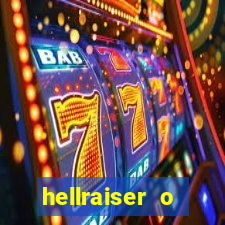 hellraiser o julgamento filme completo dublado gratis