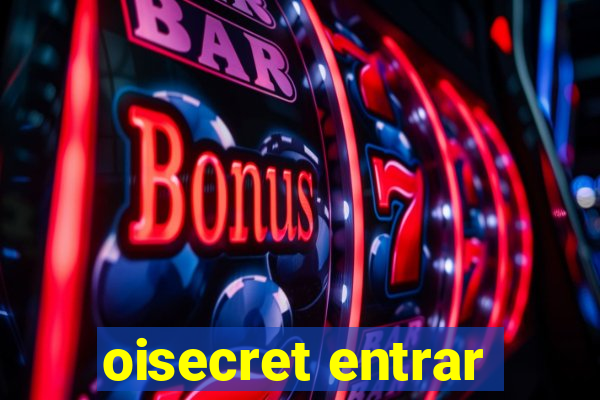 oisecret entrar